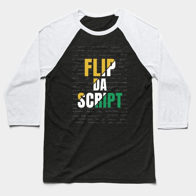 FLIP DA SCRIPT Baseball T-Shirt by Lehjun Shop